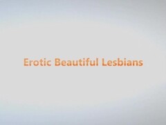 Beautiful and Erotic Lesbians Thumb