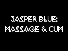 Jasper Blue: Massage & Fuck Thumb
