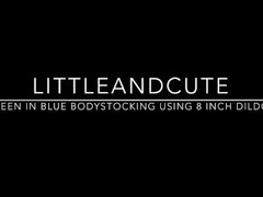 Teen In Blue Bodystocking 8 Inch Dildo Creampie Pussy Fuck - Littleandcute Thumb