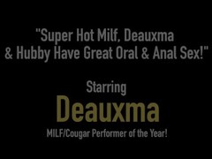 Super Hot Milf, Deauxma & Hubby Have Great Oral & Anal Sex! Thumb