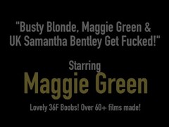 Busty Blonde, Maggie Green & UK Samantha Bentley Get Fucked! Thumb