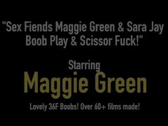 Sex Fiends Maggie Green & Sara Jay Boob Play & Scissor Fuck! Thumb