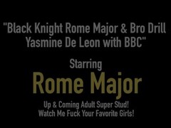 Black Knight Rome Major & Bro Drill Yasmine De Leon with BBC Thumb