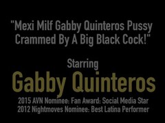 Mexi Milf Gabby Quinteros Pussy Crammed By A Big Black Cock! Thumb