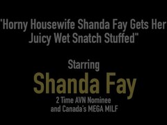 Horny Housewife Shanda Fay Gets Her Juicy Wet Snatch Stuffed Thumb